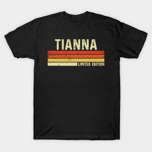 Tianna Name Vintage Retro Limited Edition Gift T-Shirt